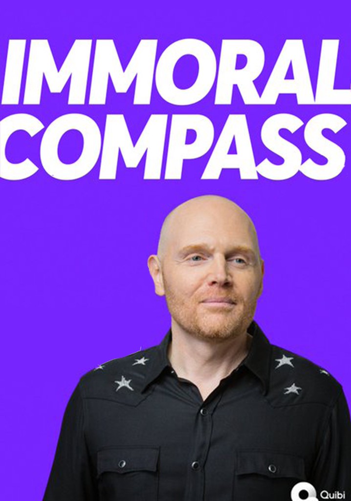 Bill Burr Presents Immoral Compass streaming
